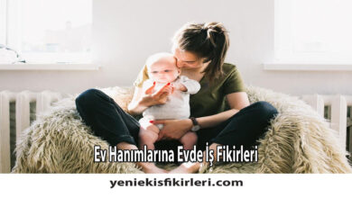 Photo of Ev Hanımlarına Evde İş Fikirleri