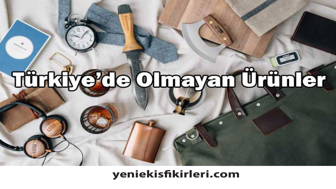 Yurtdışında Olup Türkiye’de Olmayan İş Fikirleri