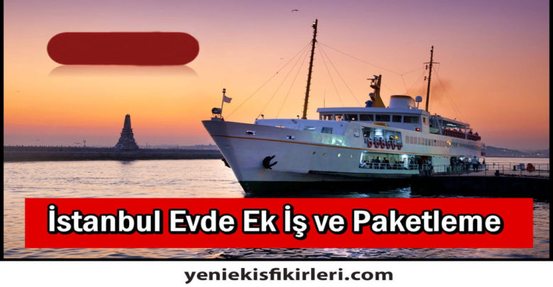 Photo of Evde Ek İş İlanları İstanbul Avrupa Yakası0 (0)