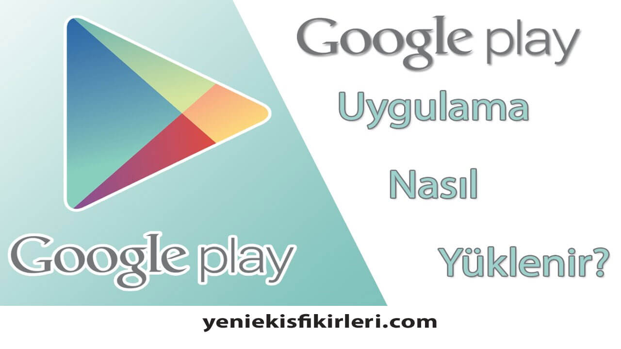 Google Play’e Uygulama Yükleyerek Para Kazanma