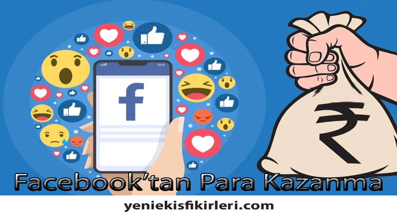 Facebook’tan Para Kazanma Yöntemleri