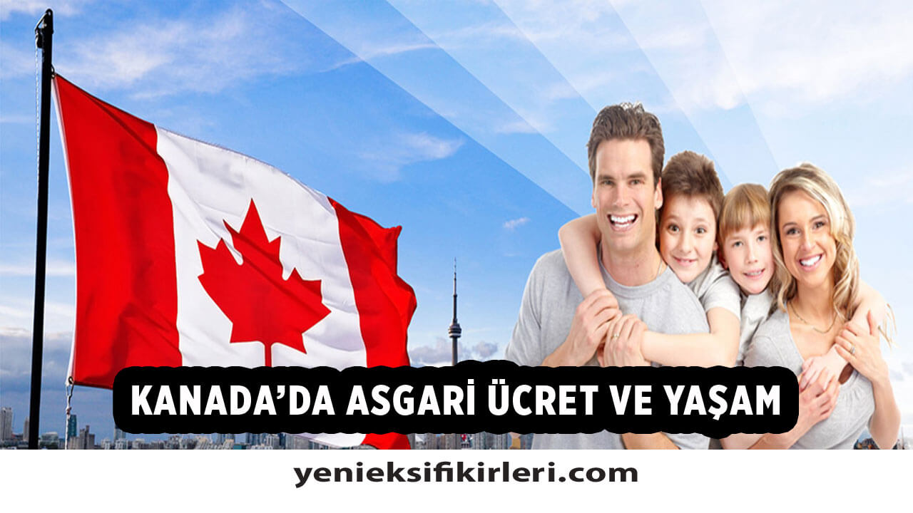 Photo of Kanada’da Asgari Ücret Ne Kadar? 2021 Asgari Ücret5 (1)