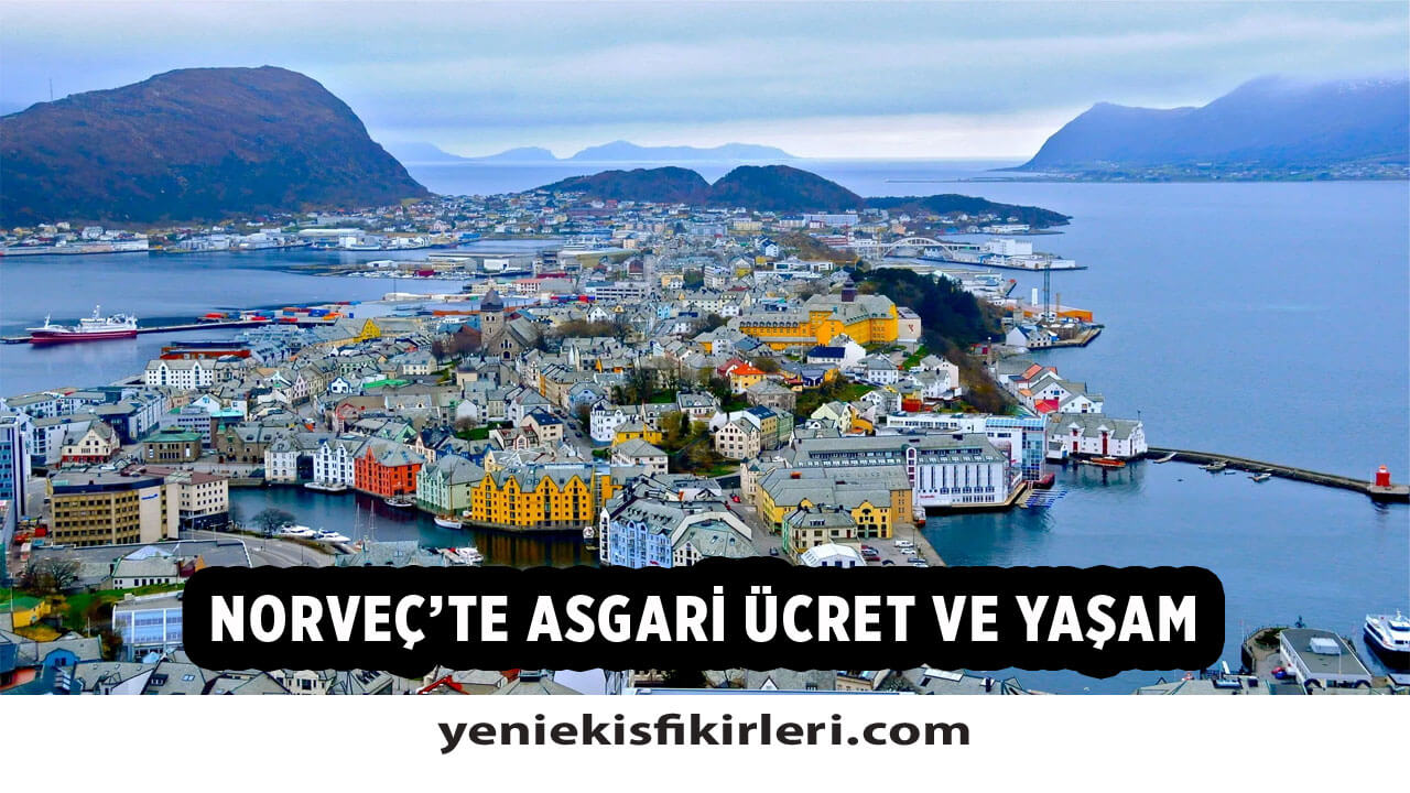 Norveç’te Asgari Ücret Ne Kadar? 2021 Asgari Ücret